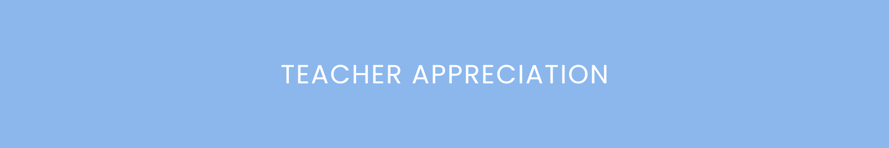 Teacher Appreciation Gifts