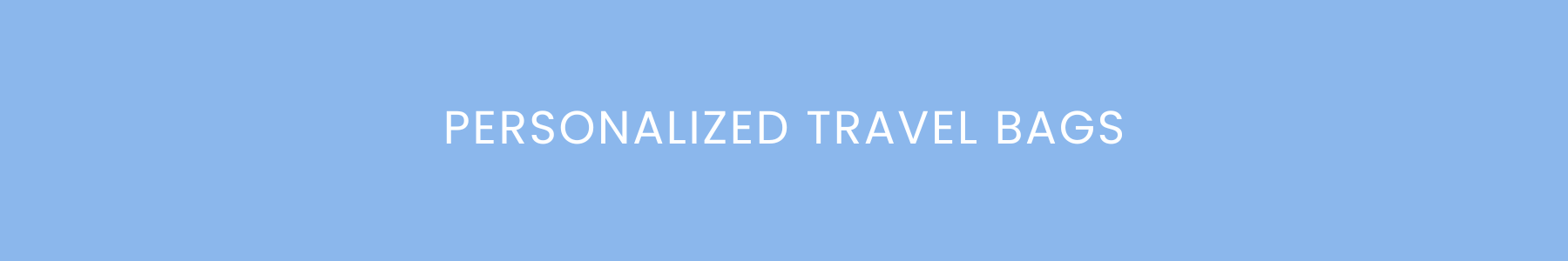 Personalized Travel Bags
